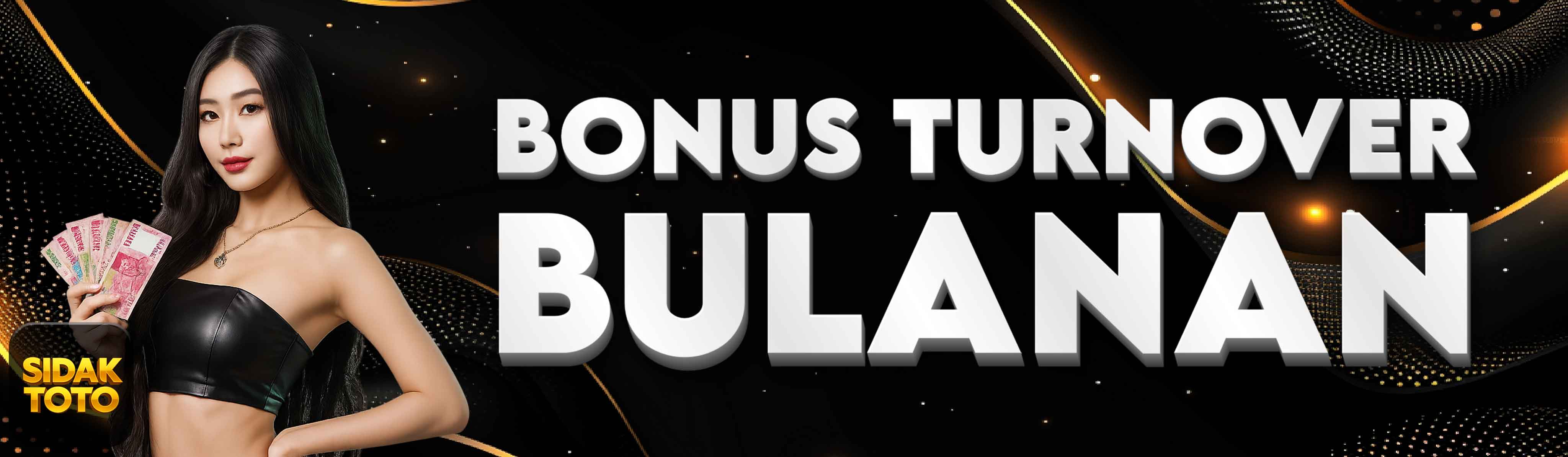 BONUS TURNOVER BULANAN